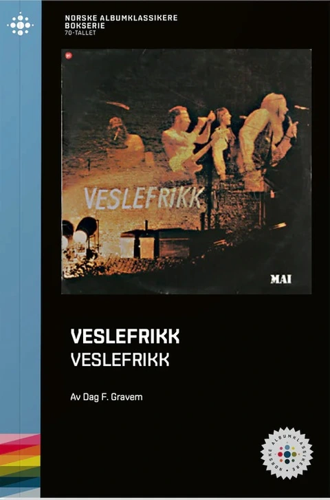 Dag F. Gravem Veslefrikk - Veslefrikk (BOK) 