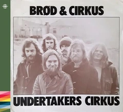 Undertakers Circus Brød Og Sirkus (CD)