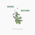 When I Return The Weight Of Bloom (CD)