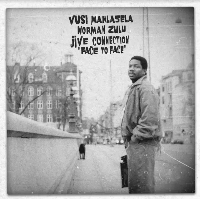 Vusi Mahlasela, Norman Zulu & Jive… Face To Face (LP) 