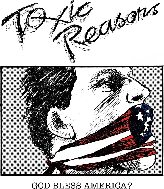 Toxic Reasons God Bless America? - LTD (2LP) 