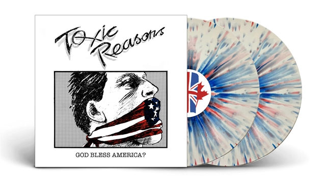Toxic Reasons God Bless America? - LTD (2LP) 