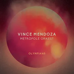 Vince Mendoza &amp; Metropole Orkest Olympians (LP)