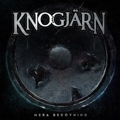 Knogjärn Mera Bedövning (LP)