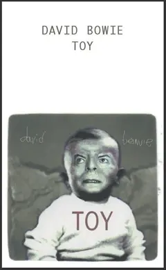 David Bowie Toy - LTD (MC)