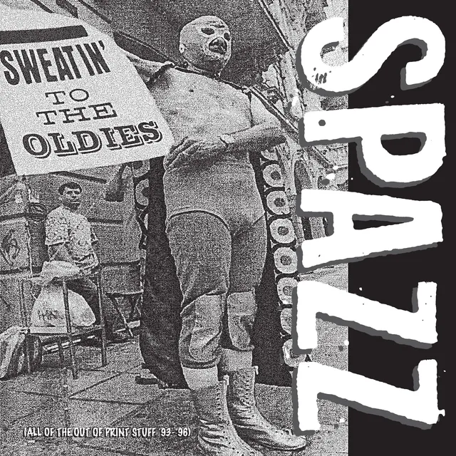 Spazz Sweatin' To The Oldies (2LP) 