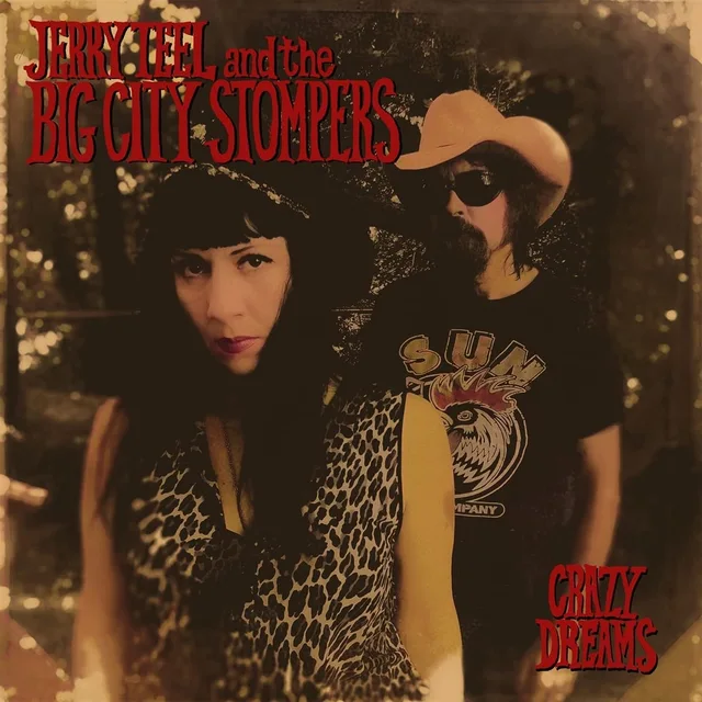 Jerry Teel And The Big Stompers Crazy Dreams - LTD (LP) 