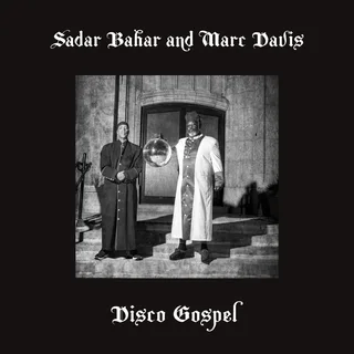 Sadar Bahar And Marc Davis Disco Gospel - LTD (12")