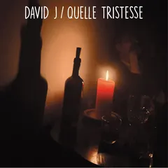 David J Quelle Tristesse (7")