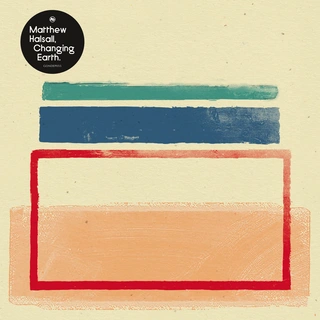 Matthew Halsall Changing Earth - LTD (12")