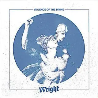 Weight Violence Of The Divine (LP) 