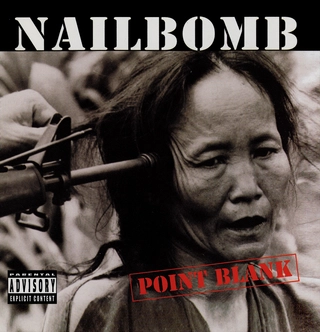 Nailbomb Point Blank (CD)