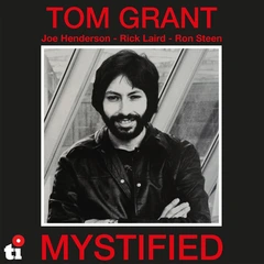 Tom Grant Mystified - LTD (LP)