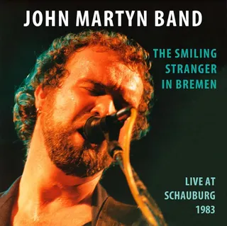 John Martyn The Smiling Stranger In Bremen (2CD)