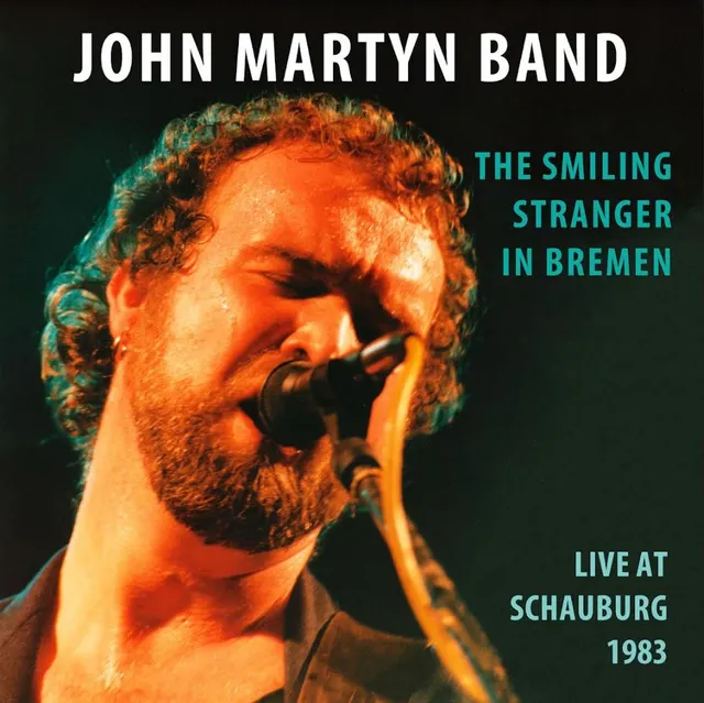 John Martyn The Smiling Stranger In Bremen (2CD) 
