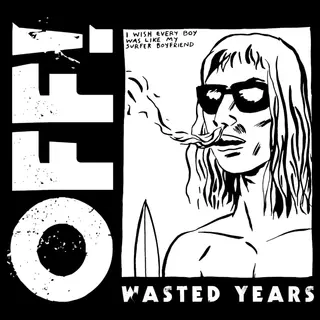 OFF! Wasted Years (LP)
