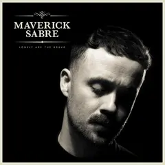 Maverick Sabre Lonely Are The Brave (Mav's…) (2LP)