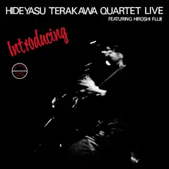 Hideyasu Terakawa Quartet Introducing Hideyasu Terakawa Qrt (2LP)