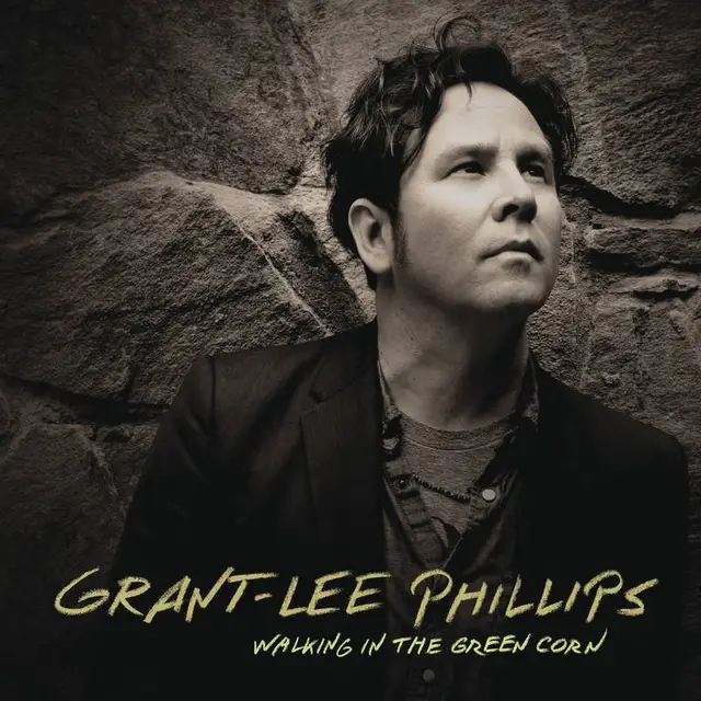 Grant-Lee Phillips Walking In The Green Corn - RSD (LP) 