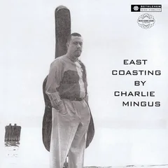 Charles Mingus East Coasting (LP)