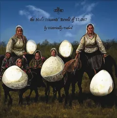 Historically Fucked The Mule Peasants' Revolt Of 12,067 (LP)