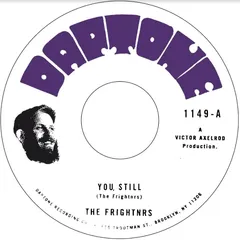 The Frightnrs You, Still / Tuesday (7")