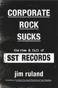Jim Ruland Corporate Rock Sucks (BOK)