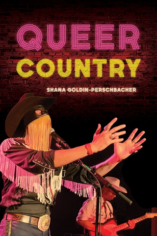Shana Goldin-Perschbacher Queer Country (BOK) 