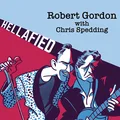 Robert Gordon With Chris Spedding Hellafield - LTD (LP)