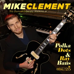 Mike Clement Polka Dots And Ray Bans (CD)