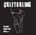 Sklitakling Vi Har Hørt Det Før (Del 2) (7")
