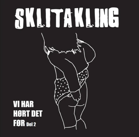 Sklitakling Vi Har Hørt Det Før (Del 2) (7") 