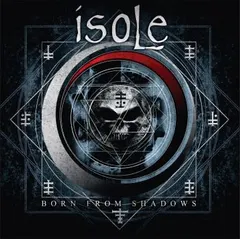 Isole Born From Shadows (CD)