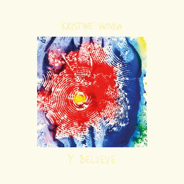Kristine Hovda Y Believe (LP) 