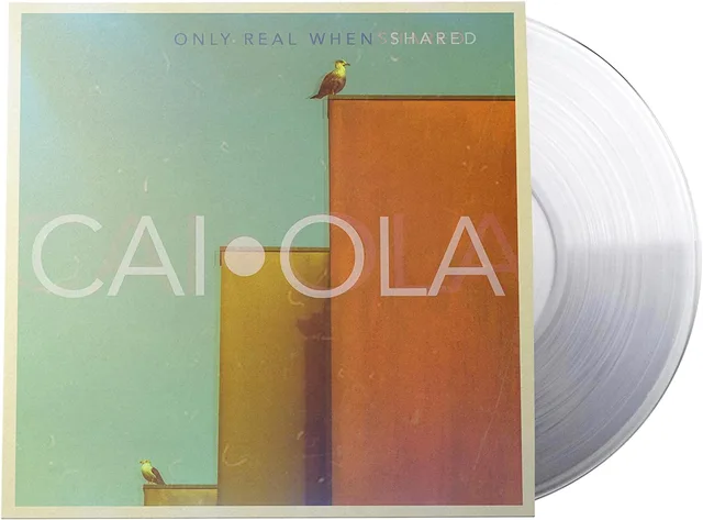 Caiola Only Real When Shared - LTD (LP) 