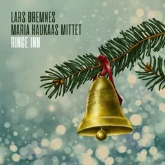 Lars Bremnes &amp; Maria Haukaas Mittet Ringe Inn (LP)