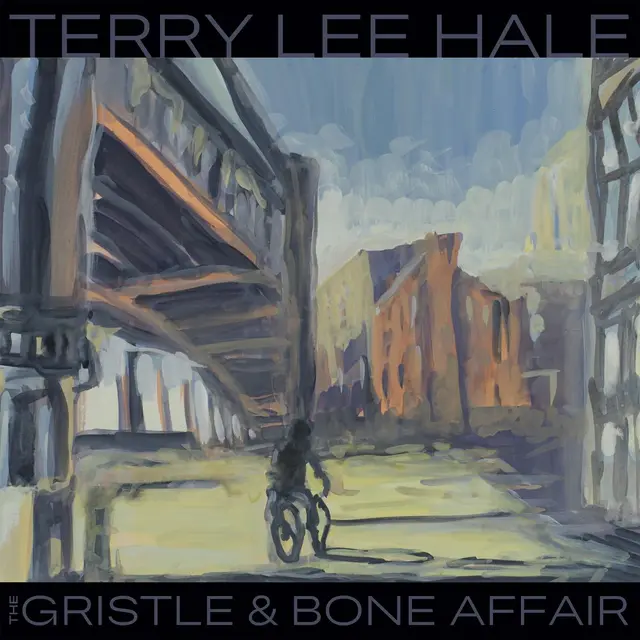 Terry Lee Hale The Gristle & Bone Affair (LP) 