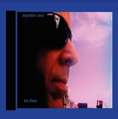 Martin Rev To Live (LP)