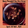 Henry Threadgill &amp; Very Very Circus Spirit Of Nuff…Nuff (LP)