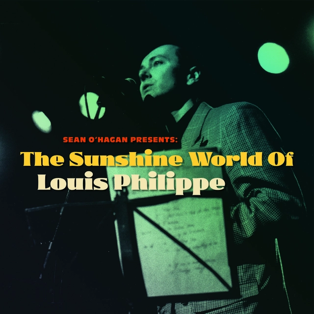 Louis Philippe The Sunshine World Of Louis… (LP) 