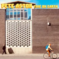 Pete Astor Time On Earth (LP)
