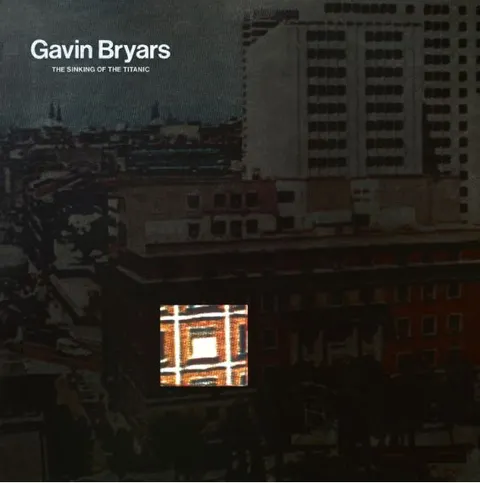 Gavin Bryars The Sinking Of The Titanic (LP) 
