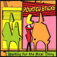Pointed Sticks Waiting For The Real Thing - LTD (LP)