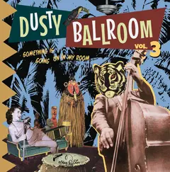 Diverse Artister Dusty Ballroom 03 - Something's… (LP)