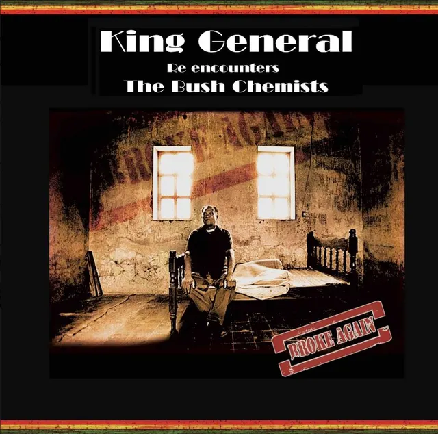 King General & The Bush Chemists Broke Again (LP) 