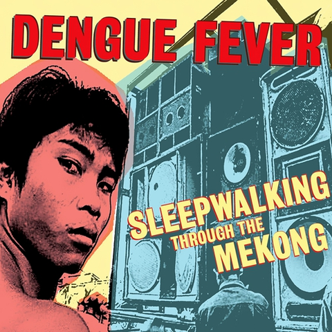 Dengue Fever Sleepwalking Through The Mekong (2LP) 