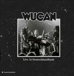 Wucan Live At Deutschlandfunk (2LP)