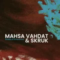 Mahsa Vahdat &amp; SKRUK Braids Of Innocence (CD)