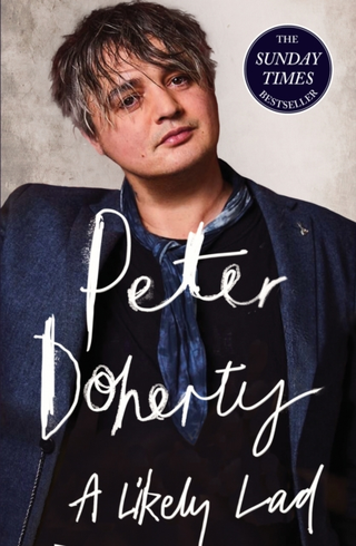 Peter Doherty A Likely Lad (BOK)