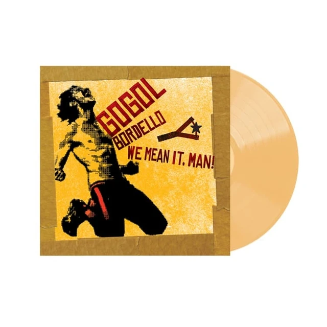Gogol Bordello We Mean It, Man! - LTD (LP) 